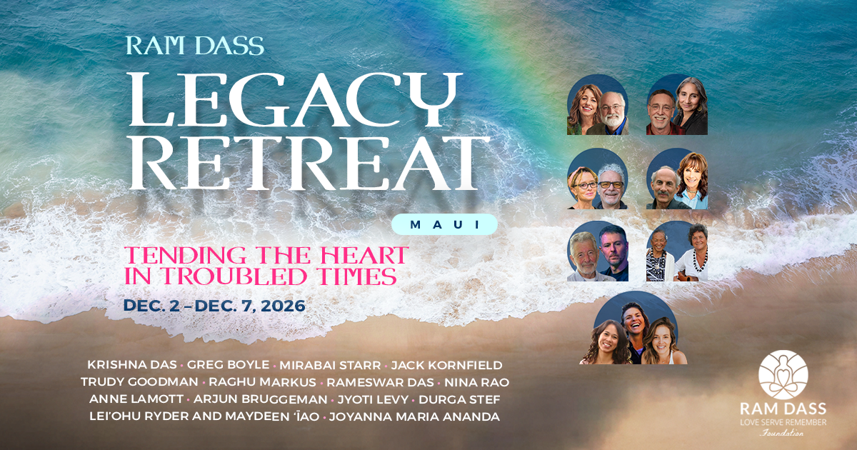 Ram Dass Legacy 'Open Your Heart in Paradise' Maui Retreat