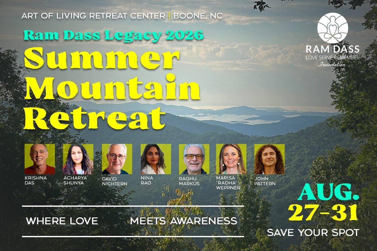 Ram Dass Legacy Summer Mountain Retreat