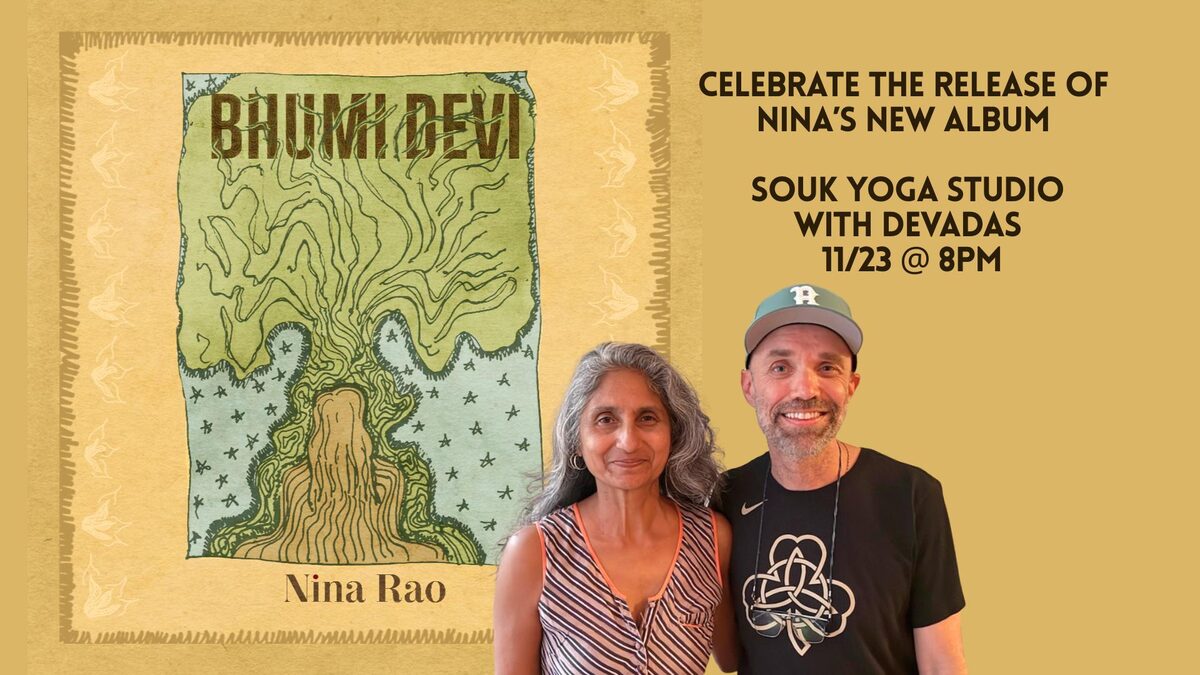 SOUK Kirtan With Nina Rao and Devadas
