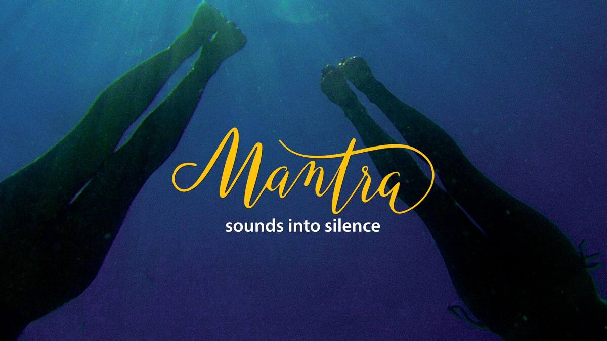 Mantra: Sounds into Silence