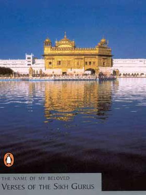 The Name of My Beloved: Verses of the Sikh Gurus